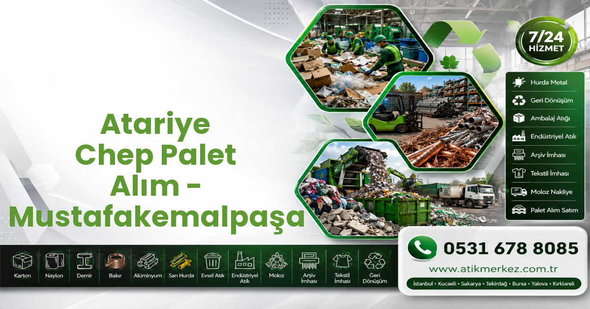 Atariye Chep Palet Alım - Mustafakemalpaşa