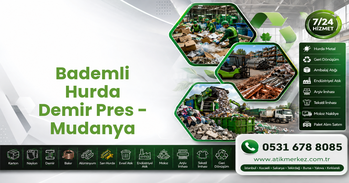 Bademli Hurda Demir Pres - Mudanya