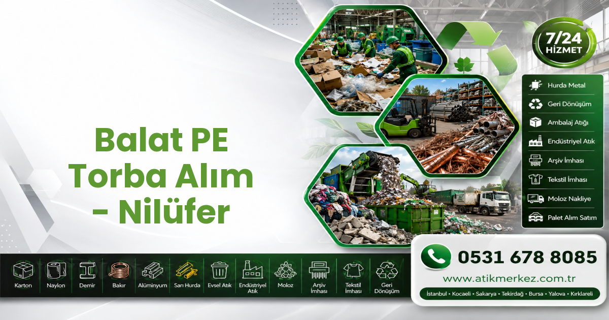 Balat PE Torba Alım - Nilüfer