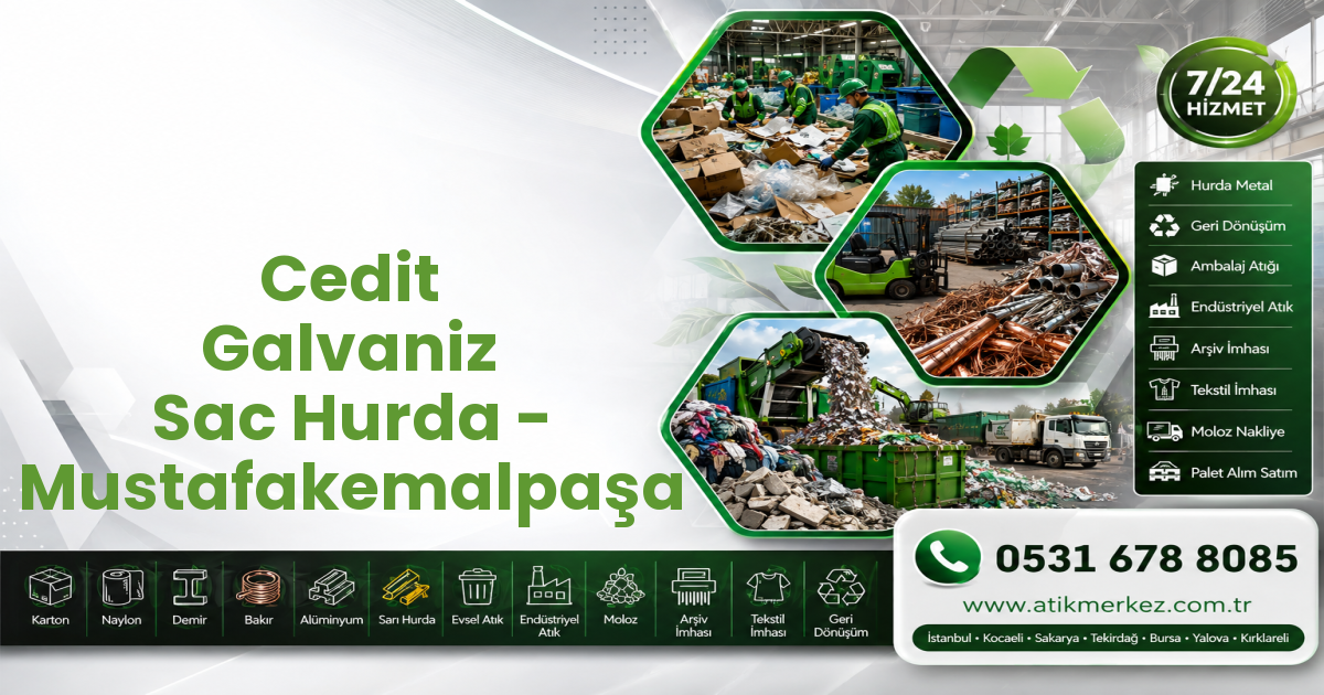 Cedit Galvaniz Sac Hurda - Mustafakemalpaşa