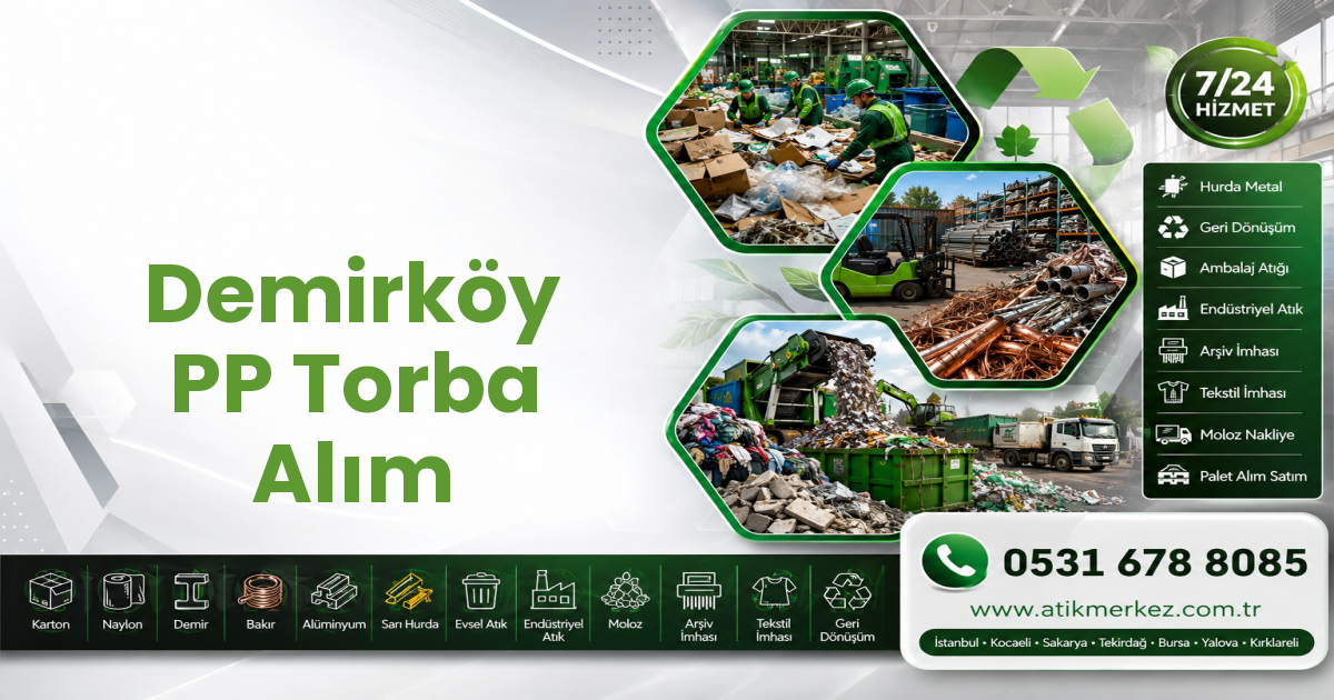 Demirköy PP Torba Alım