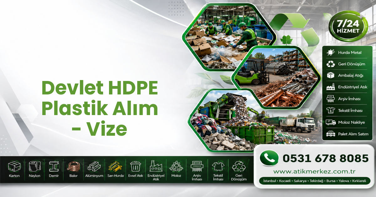 Devlet HDPE Plastik Alım - Vize