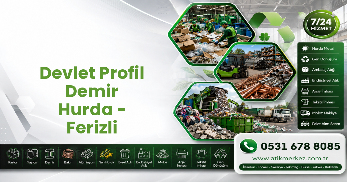 Devlet Profil Demir Hurda - Ferizli