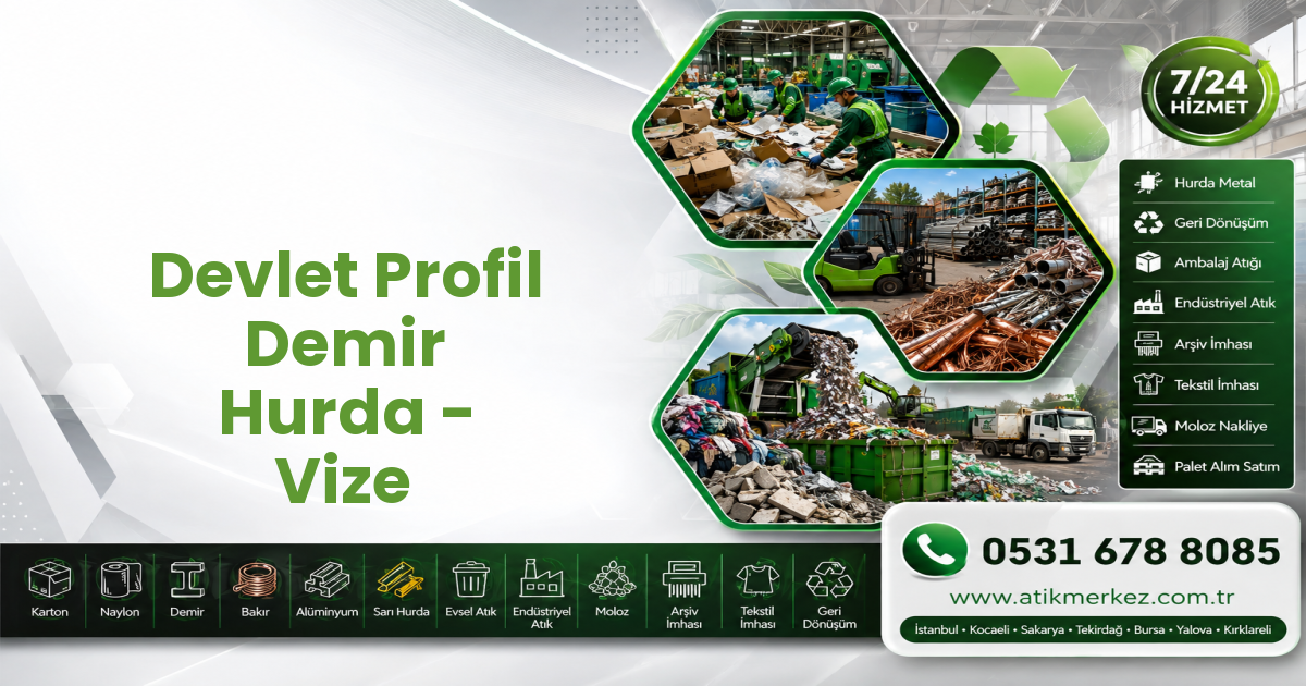 Devlet Profil Demir Hurda - Vize