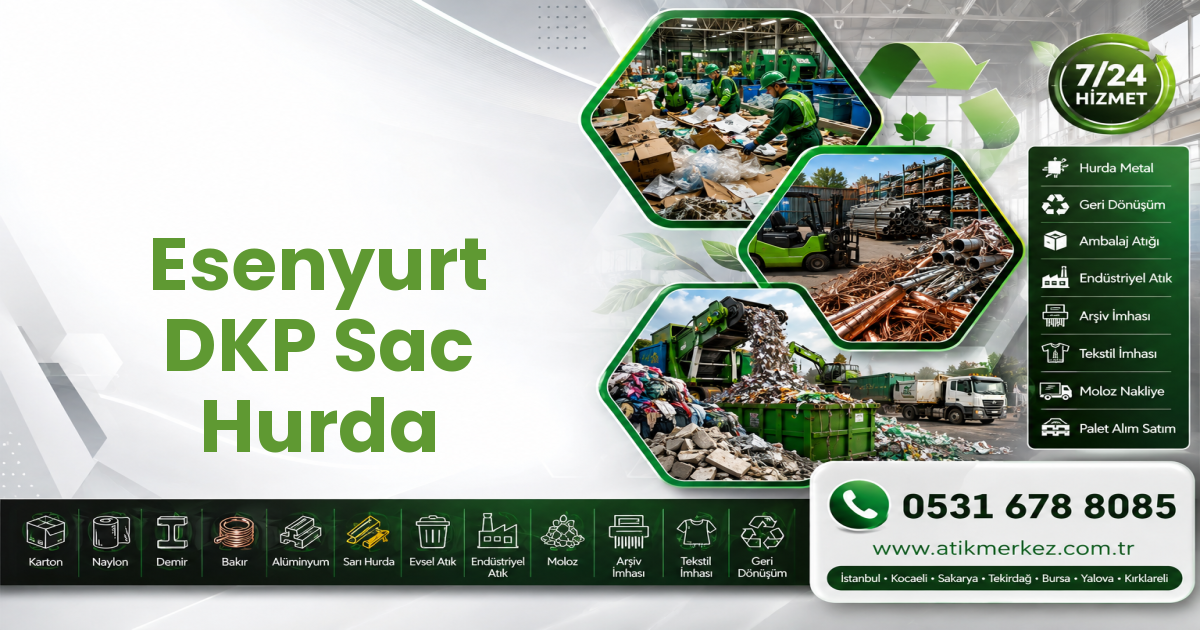 Esenyurt DKP Sac Hurda