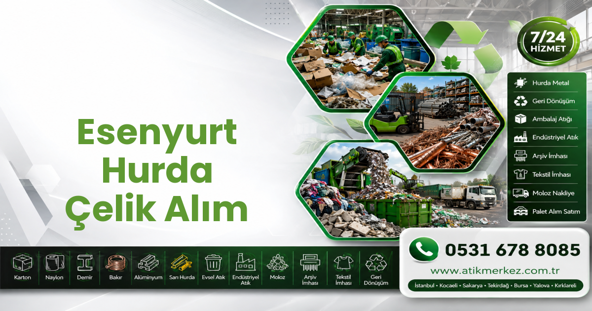 Esenyurt Hurda Çelik Alım