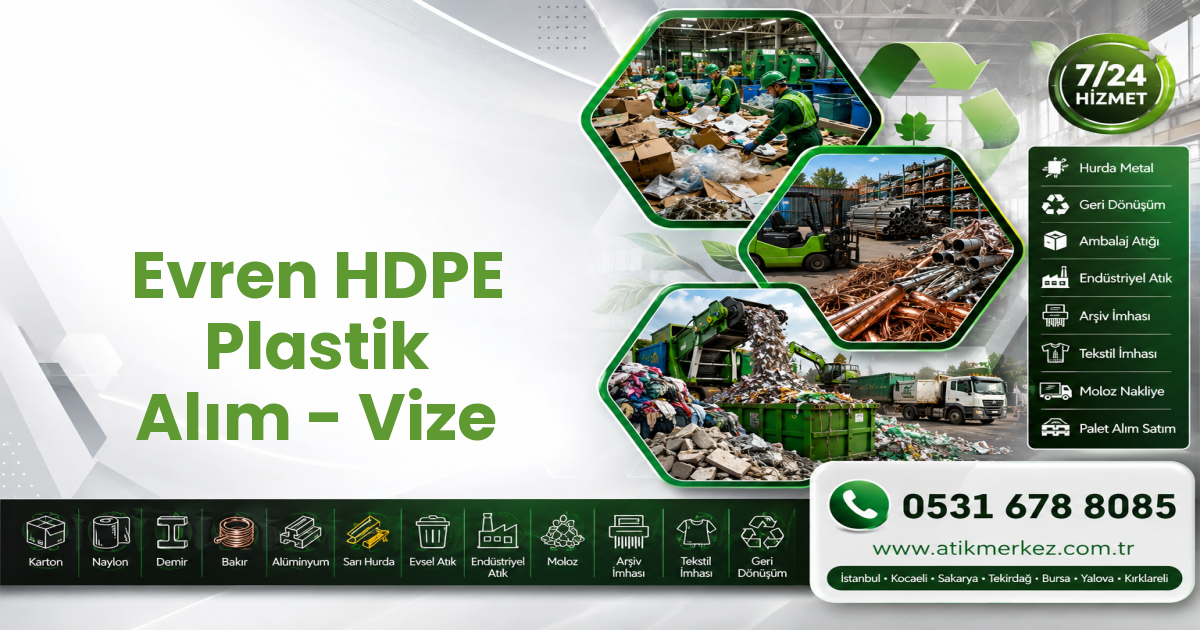 Evren HDPE Plastik Alım - Vize