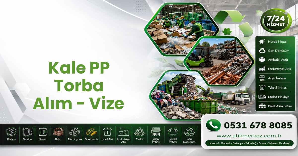Kale PP Torba Alım - Vize