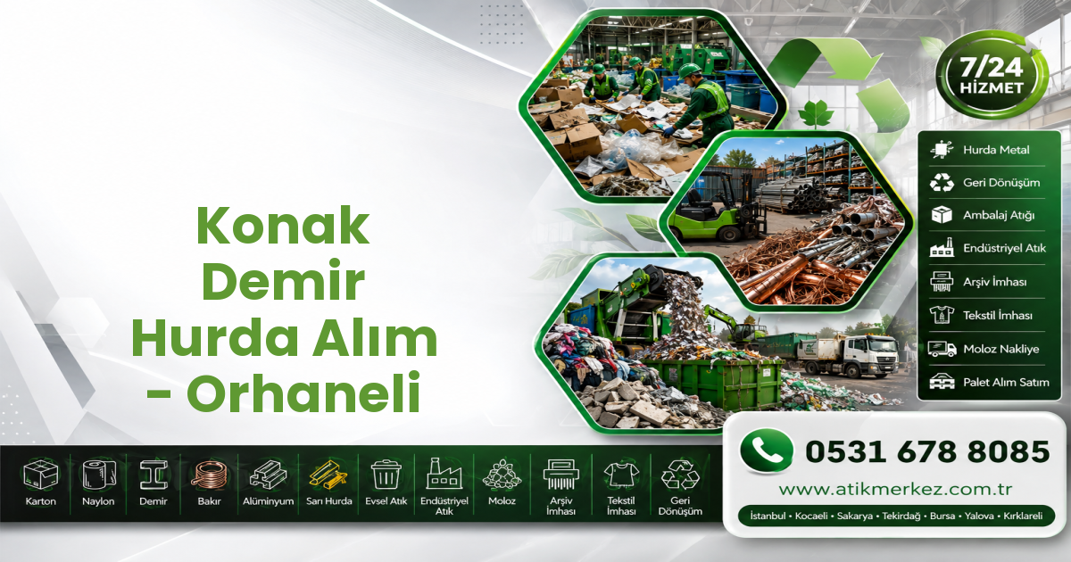 Konak Demir Hurda Alım - Orhaneli