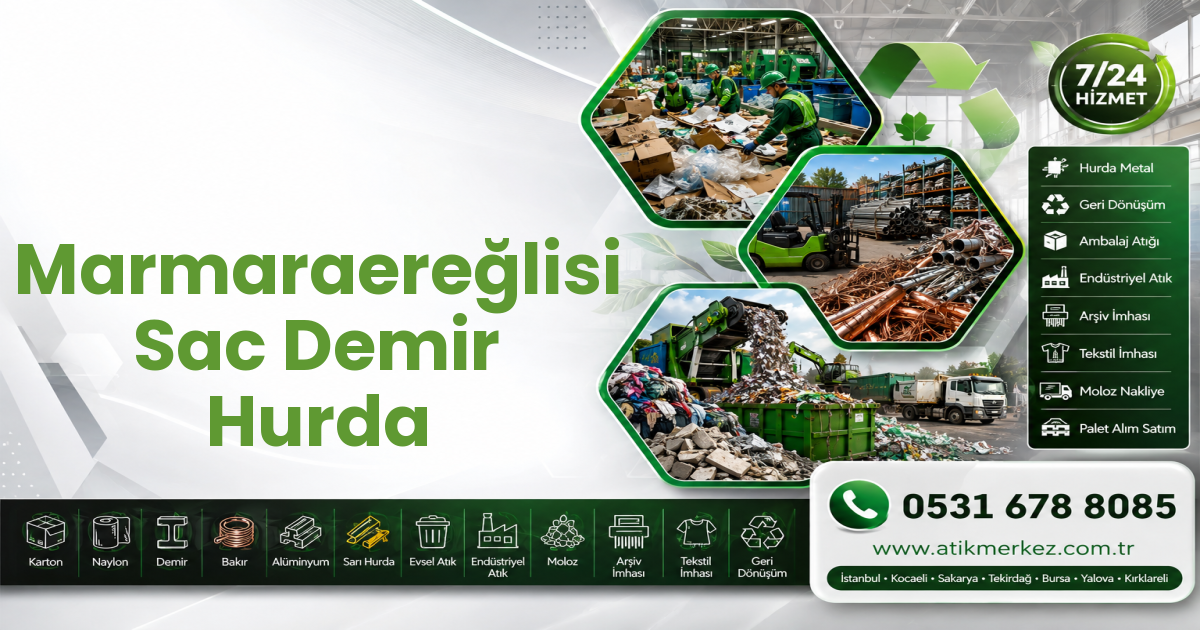 Marmaraereğlisi Sac Demir Hurda