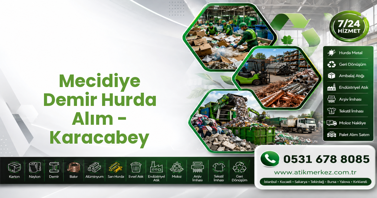 Mecidiye Demir Hurda Alım - Karacabey