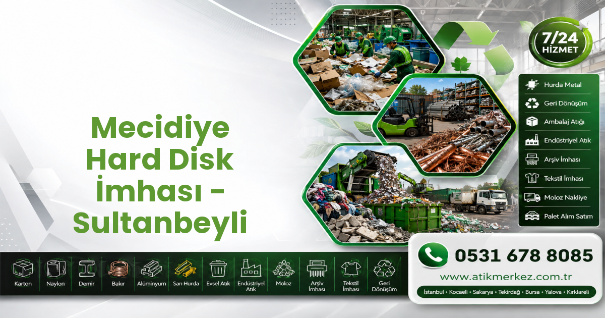 Mecidiye Hard Disk İmhası - Sultanbeyli