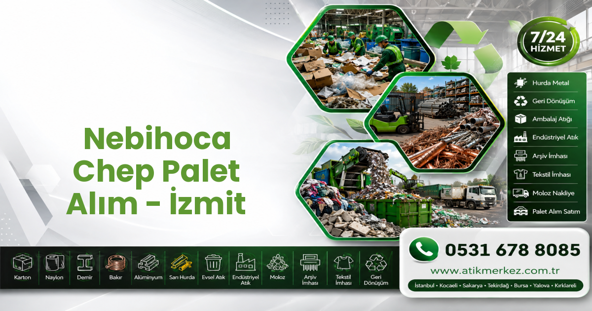 Nebihoca Chep Palet Alım - İzmit