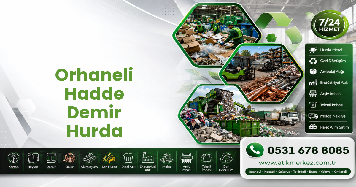Orhaneli Hadde Demir Hurda