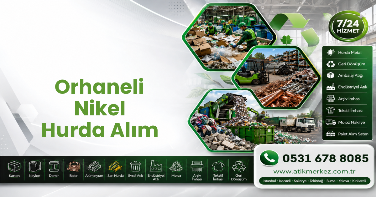 Orhaneli Nikel Hurda Alım