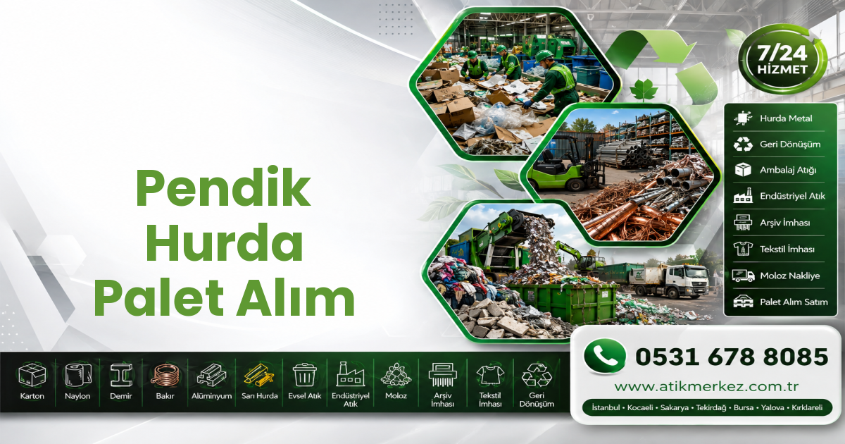 Pendik Hurda Palet Alım
