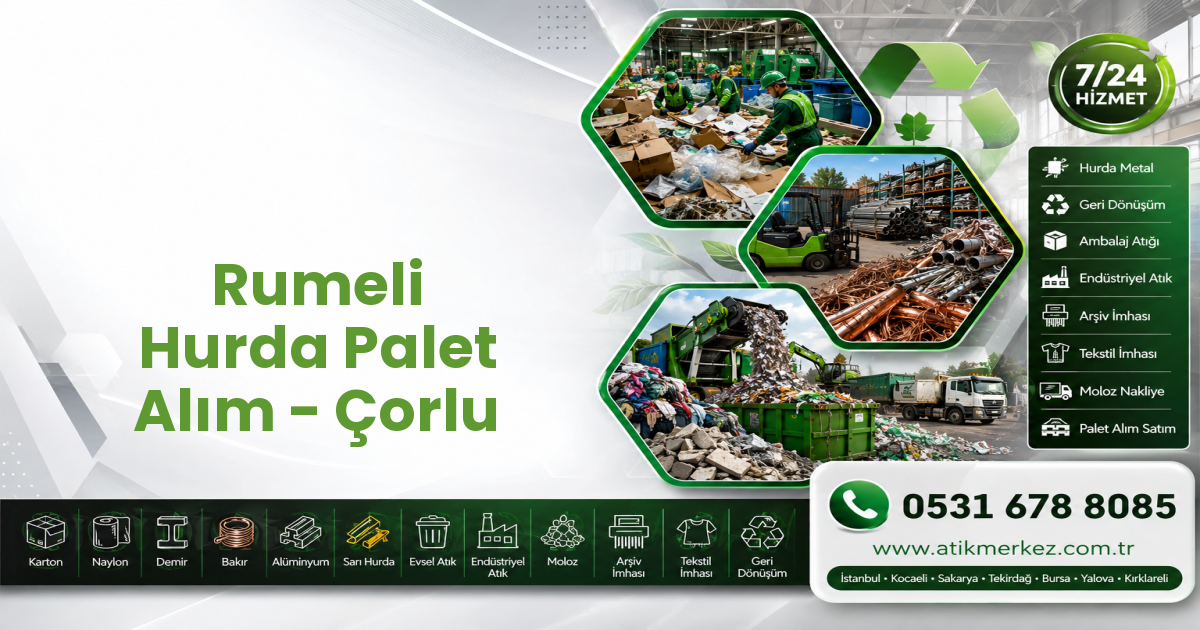 Rumeli Hurda Palet Alım - Çorlu